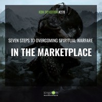 Seven Steps to Overcoming Spiritual Warfare in the Marketplace