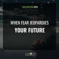 When Fear Jeopardizes Your Future