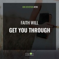 Faith Will Get You Through