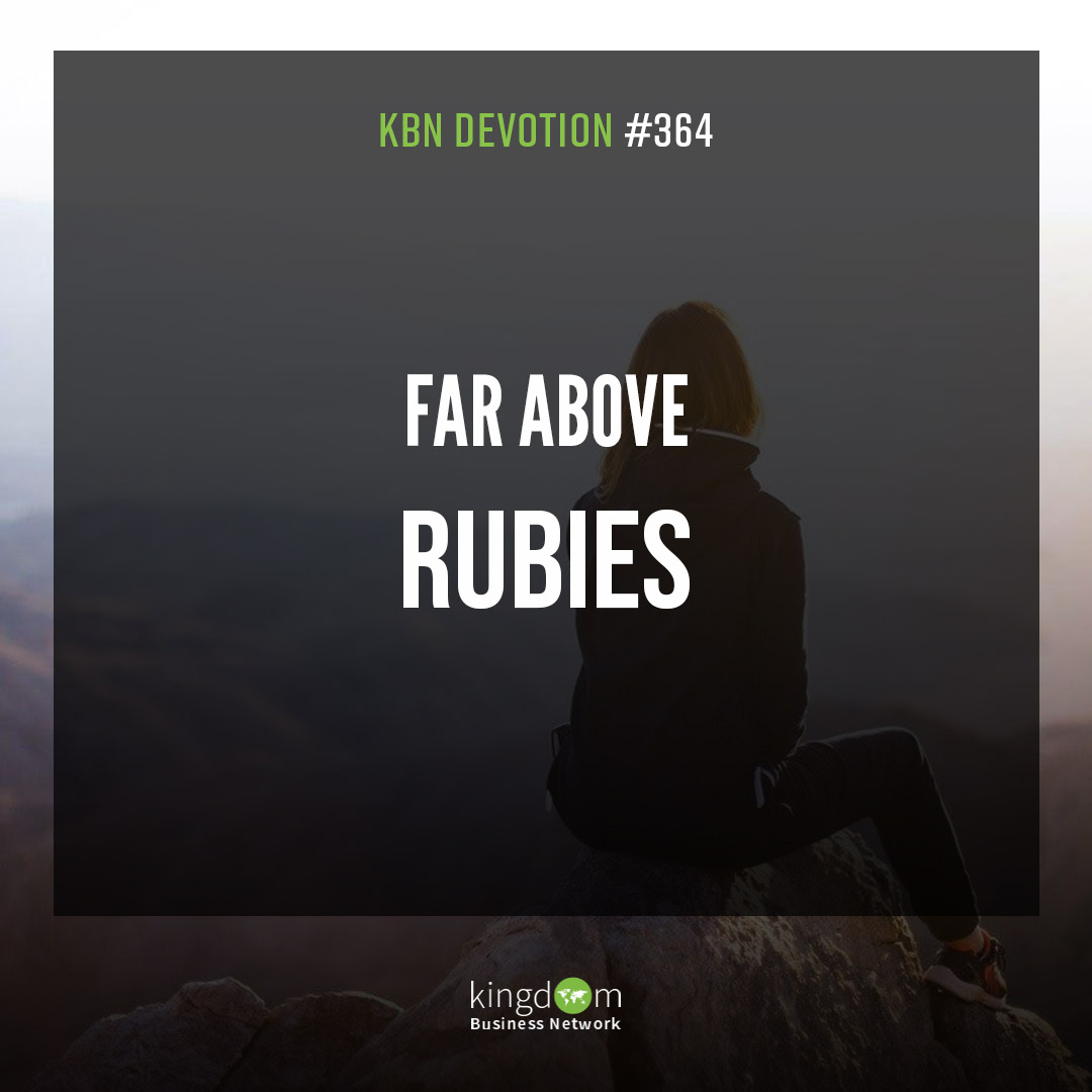 Far Above Rubies